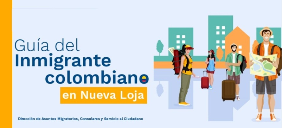 Guía del Inmigrante colombiano en Nueva Loja