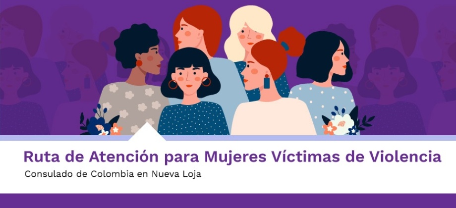 Ruta de atención para mujeres victimas de violencia en Nueva Loja