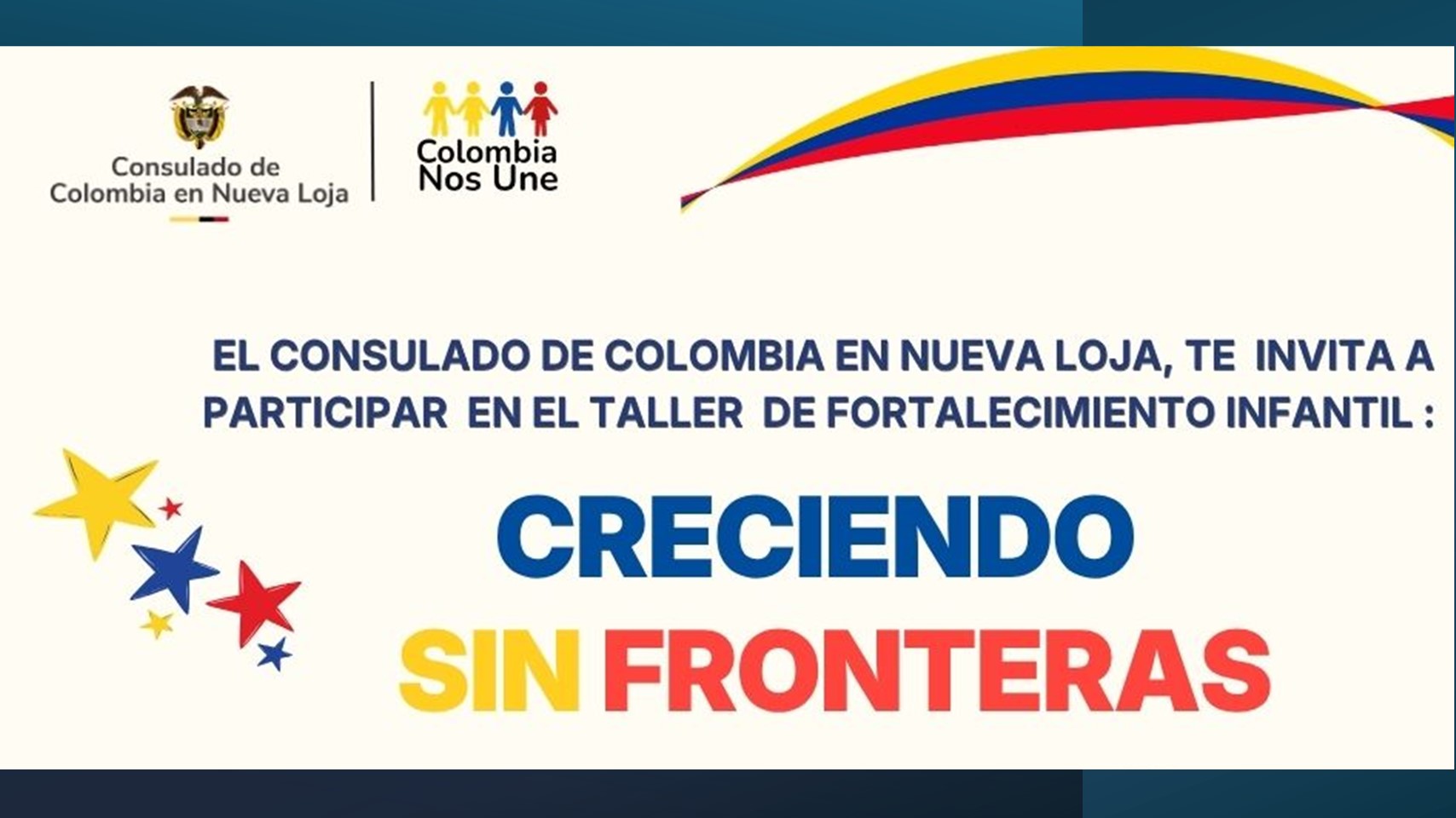 Consulado de Colombia en Nueva Loja invita a inscribirse al taller “Creciendo Sin Fronteras” que se realizará el 5 de junio de 2026