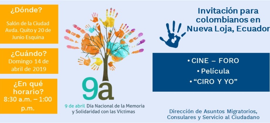 El 9 de abril el Consulado de Colombia en Nueva Loja realizará un Cine Foro para conmemorar Día Nacional de la Memoria y Solidaridad con las Víctimas