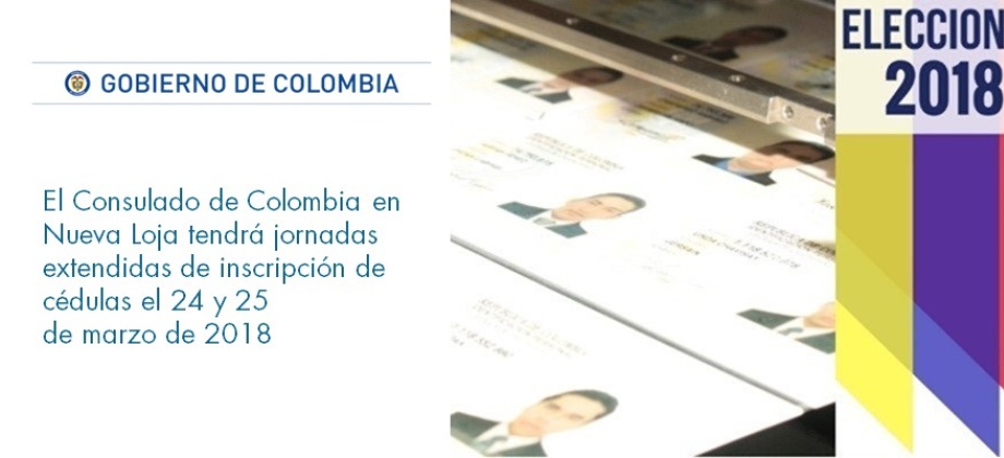 El Consulado de Colombia en Nueva Loja tendrá jornadas extendidas de inscripción de cédulas el 24 y 25 de marzo