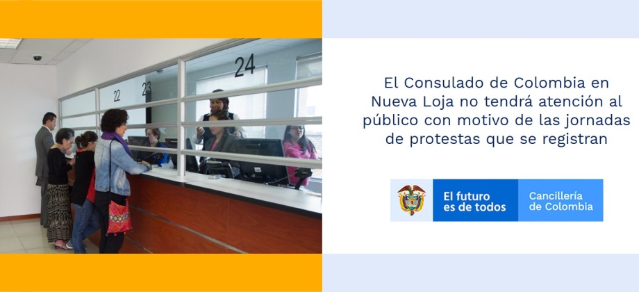 El Consulado de Colombia en Nueva Loja no tendrá atención al público con motivo de las jornadas de protestas que se registran