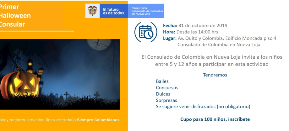 El Consulado de Colombia en Nueva Loja invita al primer ‘Halloween consular’ para niños colombianos, el 31 de octubre de 2019