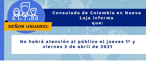 Consulado de Colombia en Nueva Loja no tendrá atención al público el 2 y 3 de abril 